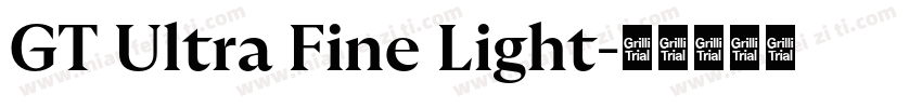 GT Ultra Fine Light字体转换